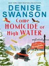 Cover image for Come Homicide or High Water